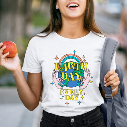Earth Day Every Day Teacher T-Shirt